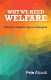 Why We Need Welfare