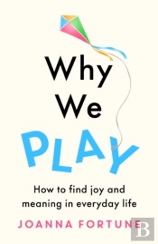 Why We Play
