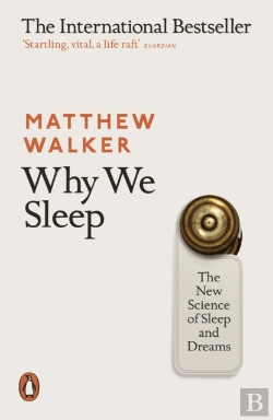 Bertrand.pt - Why We Sleep