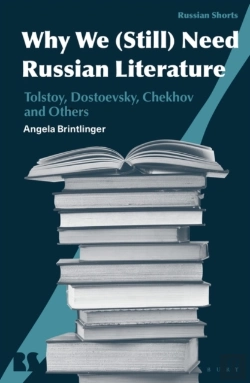 Bertrand.pt - Why We (Still) Need Russian Literature