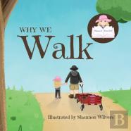 Why We Walk