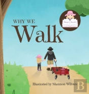 Why We Walk