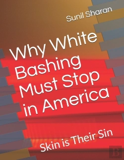 Bertrand.pt - Why White Bashing Must Stop In America