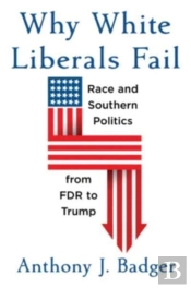 Why White Liberals Fail