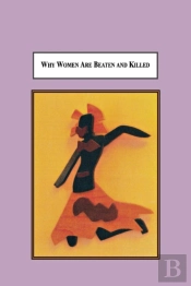 Why Women Are Beaten And Killed