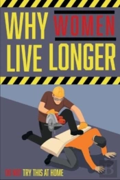 Why Women Live Longer