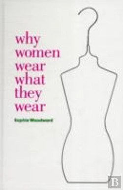 Bertrand.pt - Why Women Wear What They Wear