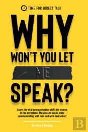 Why Won'T You Let Me Speak?