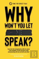 Why Won'T You Let Me Speak?