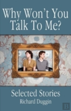 Bertrand.pt - Why Won'T You Talk To Me?:  Selected Stories