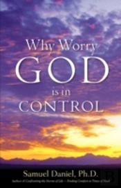 Why Worry - God Is In Control