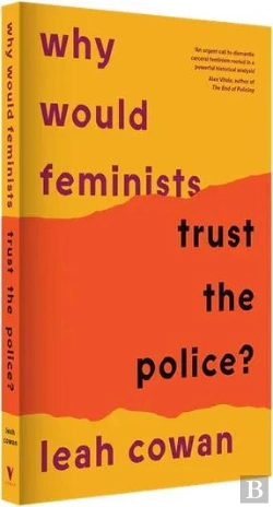 Bertrand.pt - Why Would Feminists Trust The Police?