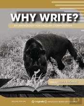Why Write? An Anthology For English Composition