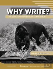 Why Write? An Anthology For English Composition
