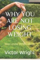 Why You Are Not Losing Weight