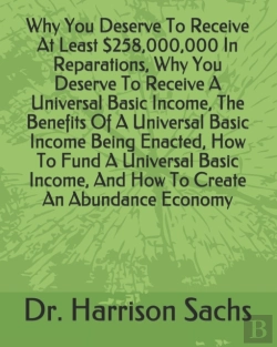 Bertrand.pt - Why You Deserve To Receive At Least $258,000,000 In Reparations, Why You Deserve To Receive A Universal Basic Income, The Benefits Of A Universal Basic Income Being Enacted, How To Fund A Universal Ba