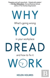 Why You Dread Work