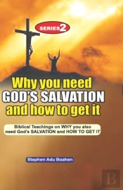 Why You Need God'S Salvation And How To Get It