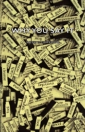 Why You Say It