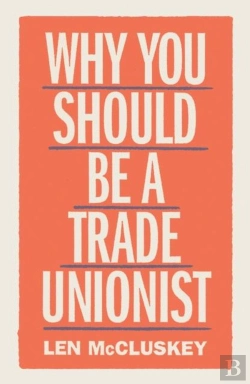 Bertrand.pt - Why You Should Be A Trade Unionist
