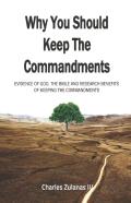 Why You Should Keep The Commandments