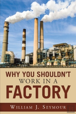 Bertrand.pt - Why You Shouldn'T Work In A Factory