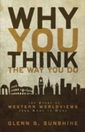 Why You Think The Way You Do