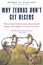 Why Zebras Don'T Get Ulcers -Revised Edition