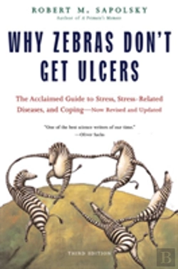 Bertrand.pt - Why Zebras Don'T Get Ulcers -Revised Edition