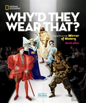 Why'D They Wear That?