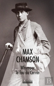 Whymper, Le Fou Du Cervin