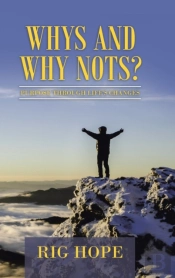 Whys And Why Nots?