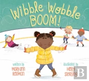 Wibble Wobble Boom!