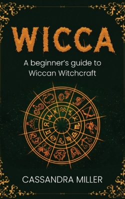 Bertrand.pt - Wicca: A Beginner'S Guide To Wiccan Witc