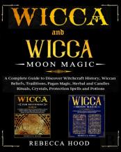 Wicca And Wicca Moon Magic