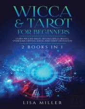Wicca & Tarot For Beginners