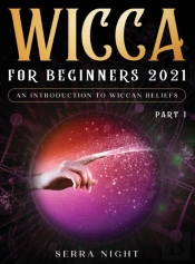 Wicca For Beginners 2021