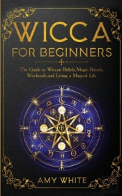 Wicca For Beginners