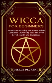 Wicca For Beginners