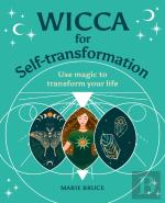 Wicca For Self-Transformation