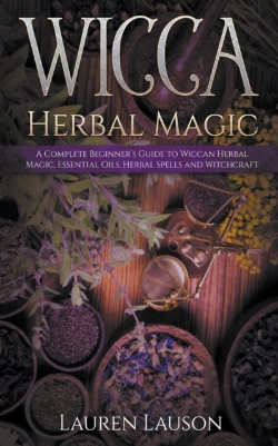Bertrand.pt - Wicca Herbal Magic: A Complete Beginner'