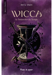Wicca : Le Balancier Du Temps