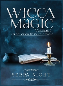Bertrand.pt - Wicca Magic Volume 1 Introduction To Candle Magic
