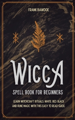 Bertrand.pt - Wicca Spell Book For Beginners