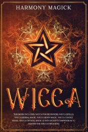 Wicca: This Book Includes: Wicca For Beg