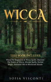 Wicca: This Book Includes: Wicca For Beg