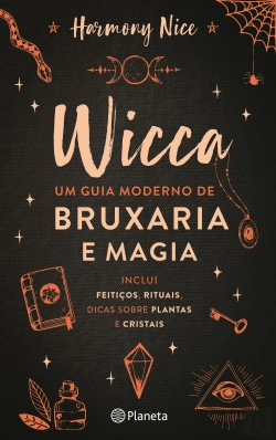 Bertrand.pt - Wicca - Um Guia Moderno de Bruxaria e Magia
