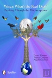 Wicca: What'S The Real Deal?