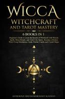 Wicca Witchcraft And Tarot Mastery
