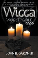 Wicca World Bible 2022 (4 Books In 1)